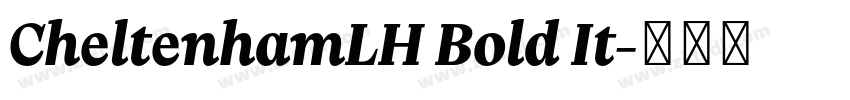 CheltenhamLH Bold It字体转换